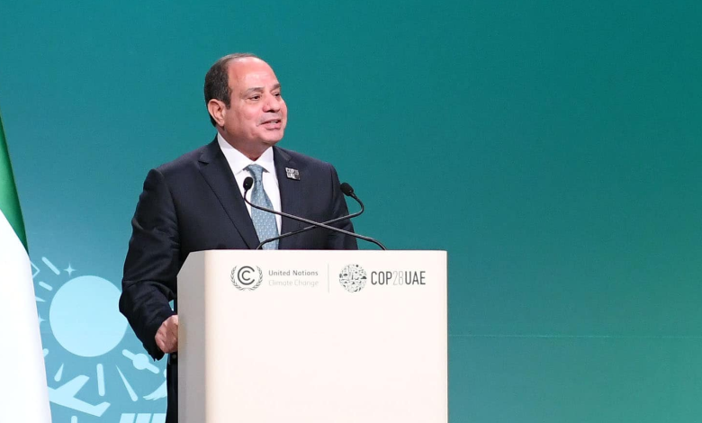 الرئيس عبدالفتاح السيسي يتحدث إلي العالم من قمة المناخ COP28